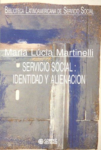 Servicio social: identidad y alienación