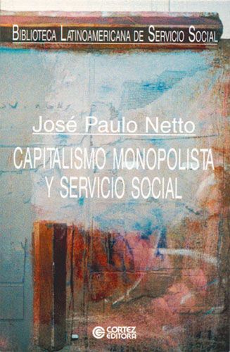 Capitalismo monopolista y servicio social