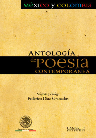 Antología de poesía, Mexico y Colombia
