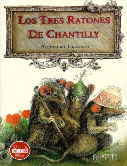 Los tres ratones de Chantilly | Alexandre Camanho