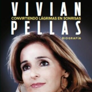 Vivian Pellas - Convirtiendo lágrimas en sonrisas | Autobiografía