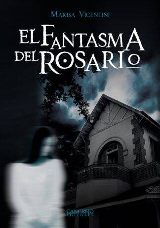 El fantasma del Rosario | Marisa Vicentini